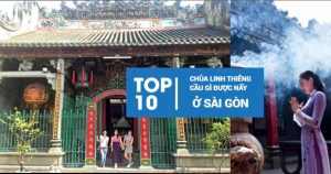10 ngôi chùa linh thiêng nhất Sài Gòn