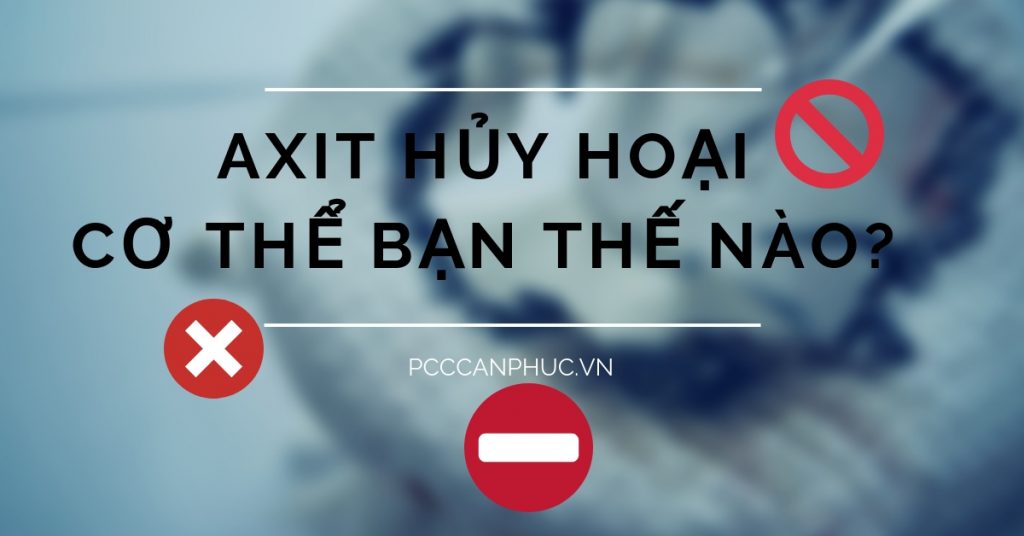 Mức độ Pha Hủy Của Hơi Axit Với Cơ Thể Người