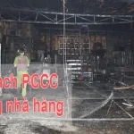 Cách PCCC cho quán ăn nhà hàng một cách an toàn nhất năm 2020