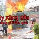 Cách chữa cháy xăng dầu KHÔNG phải ai cũng biết