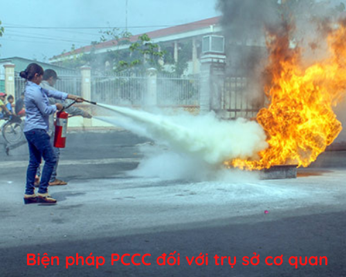 Biện pháp PCCC đối với trụ sở cơ quan