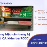 Các bảng hiệu PCCC cần trang bị khi Công An kiểm tra